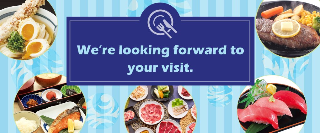 GOURMET 「We're looking forward to your visit.」